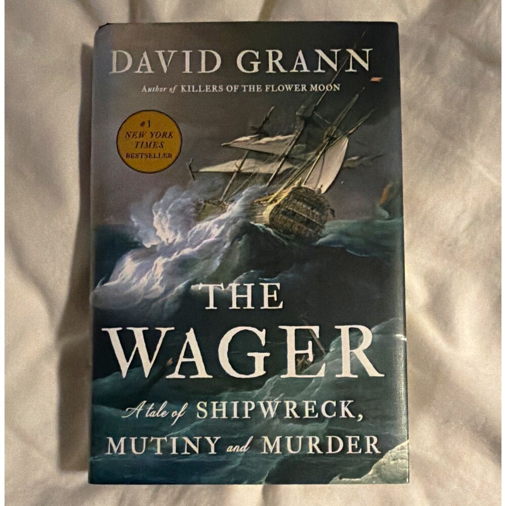 The Wager by David Grann Hardcover History Nonfiction w/ Dust Jacket English
